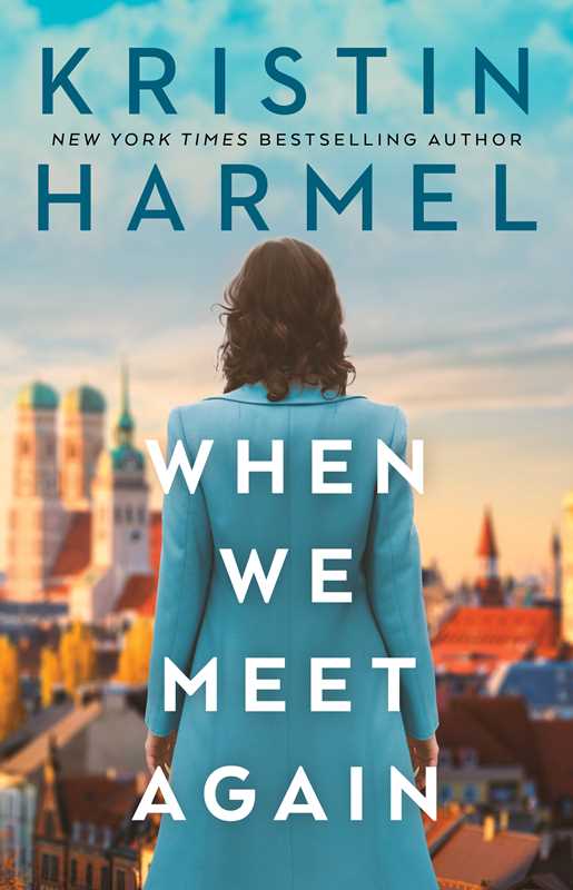 When We Meet Again by Kristin Harmel: Paperback