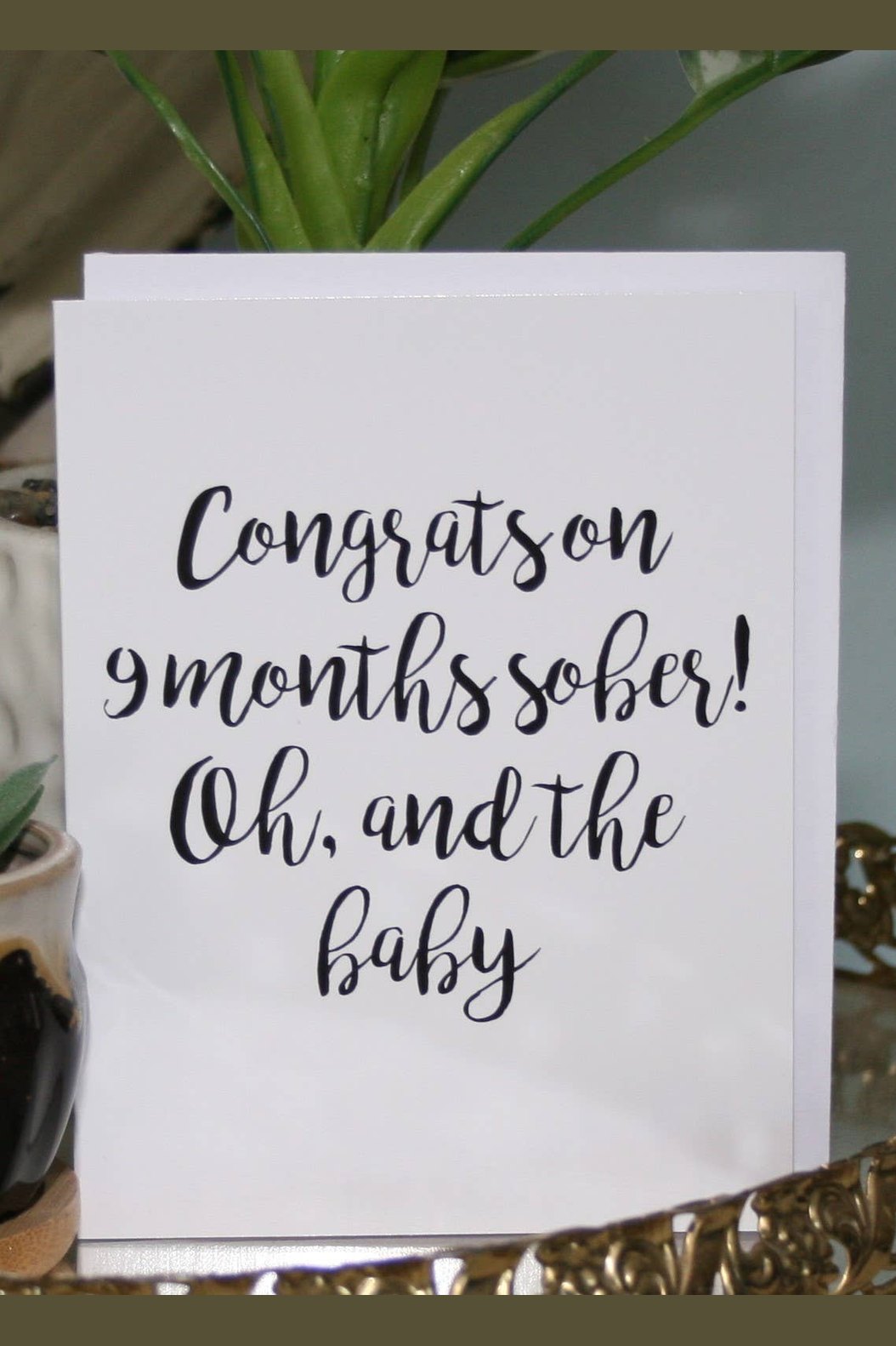 9 Months Sober Greeting Card