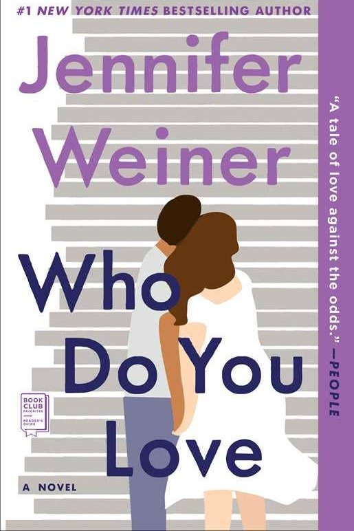 Who Do You Love by Jennifer Weiner: Paperback