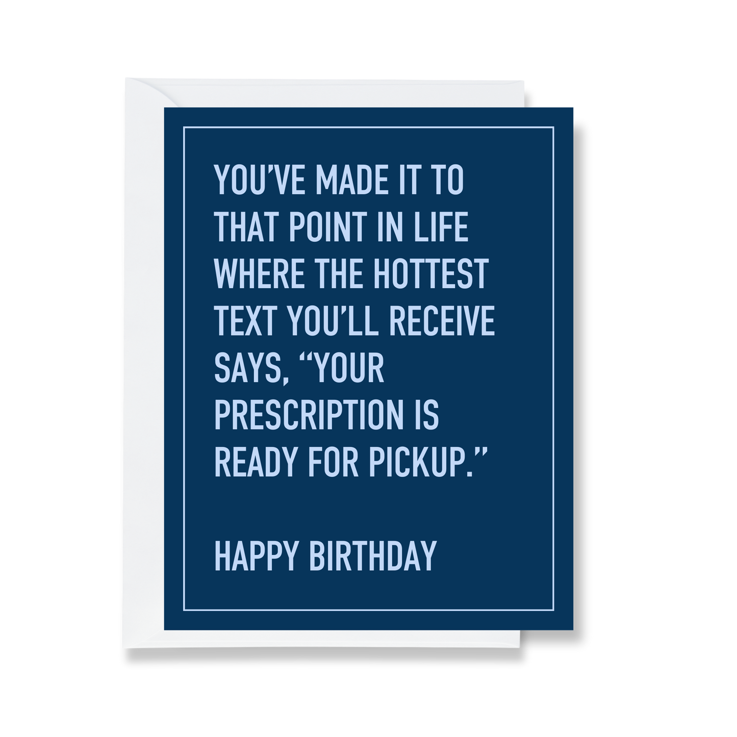 Your Prescription is Ready Greeting Card