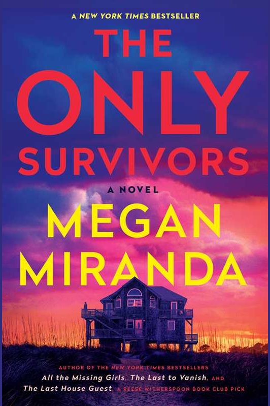 The Only Survivors by Megan Miranda: Paperback