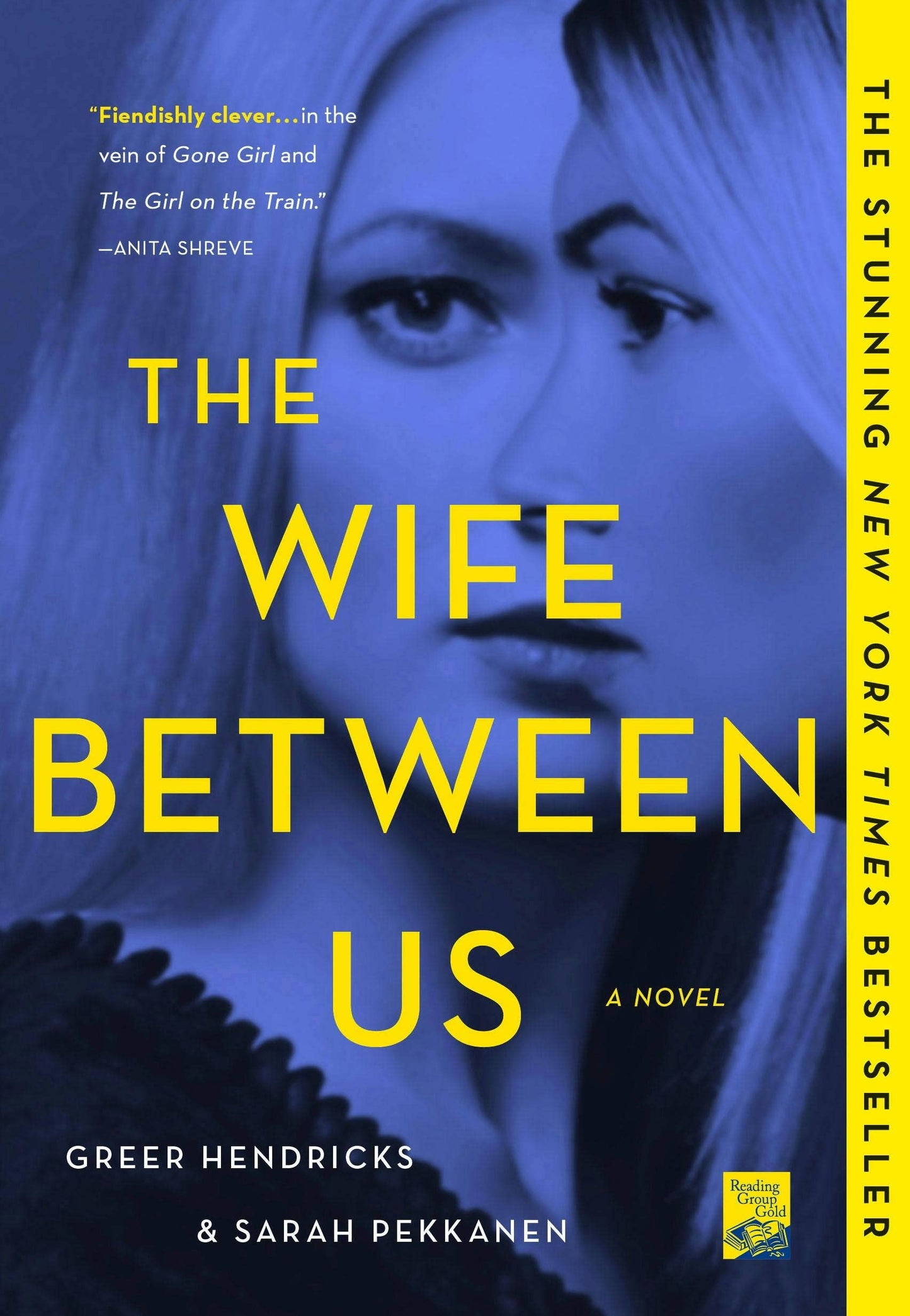 The Wife Between Us by Greer Hendricks & Sarah Pekkanen