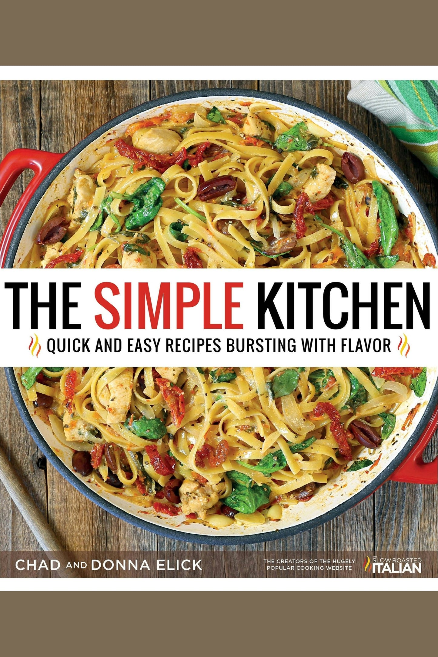 The Simple Kitchen - Quick And Easy Flavorful Kitchen Recipes
