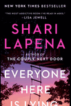 Everyone Here Is Lying by Shari Lapena: Paperback