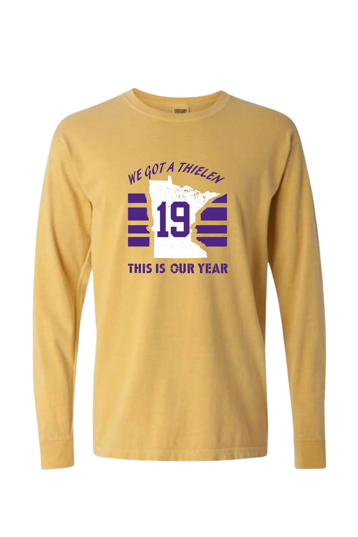 We Got A Thielen Long Sleeve Shirts