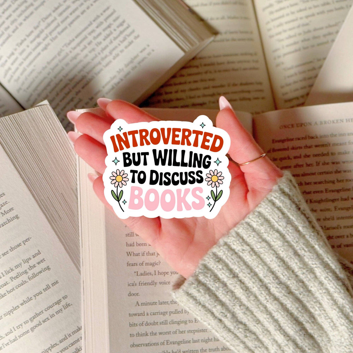 Introverted But Willing to Discuss Books Sticker