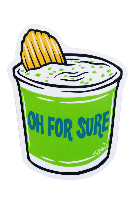 Oh For Sure Sticker