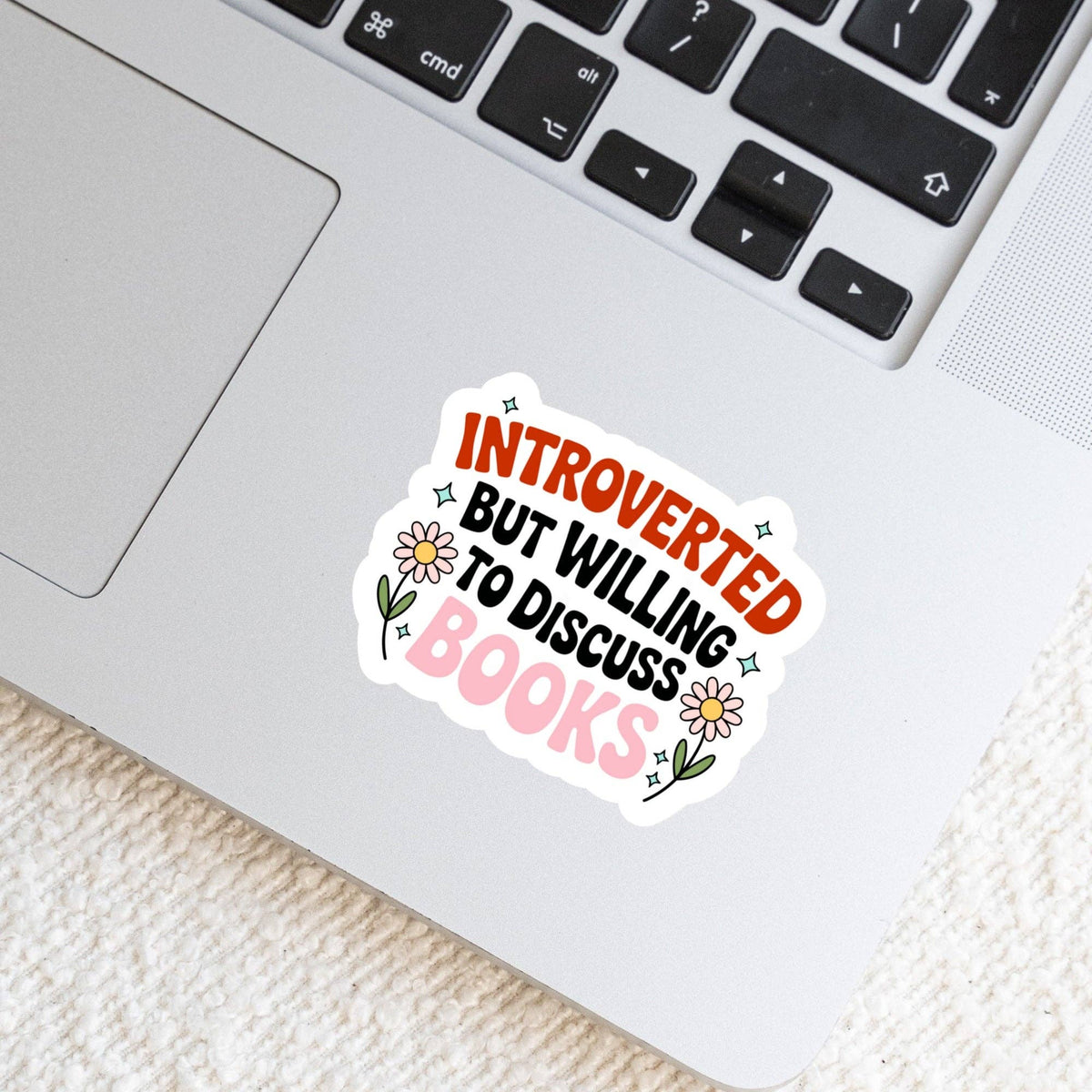 Introverted But Willing to Discuss Books Sticker