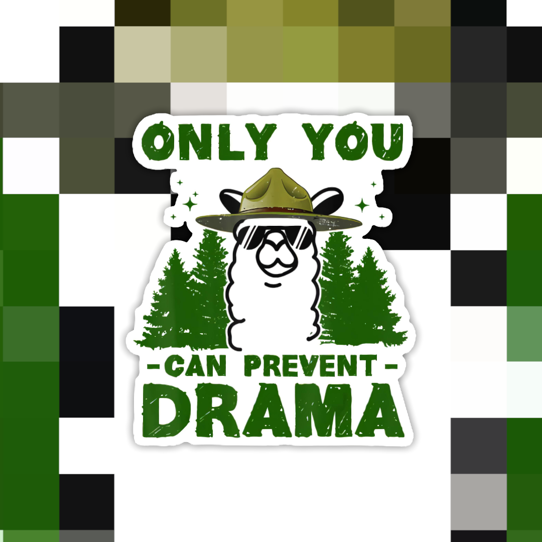 Llama Only You Can Prevent Drama Vinyl Sticker