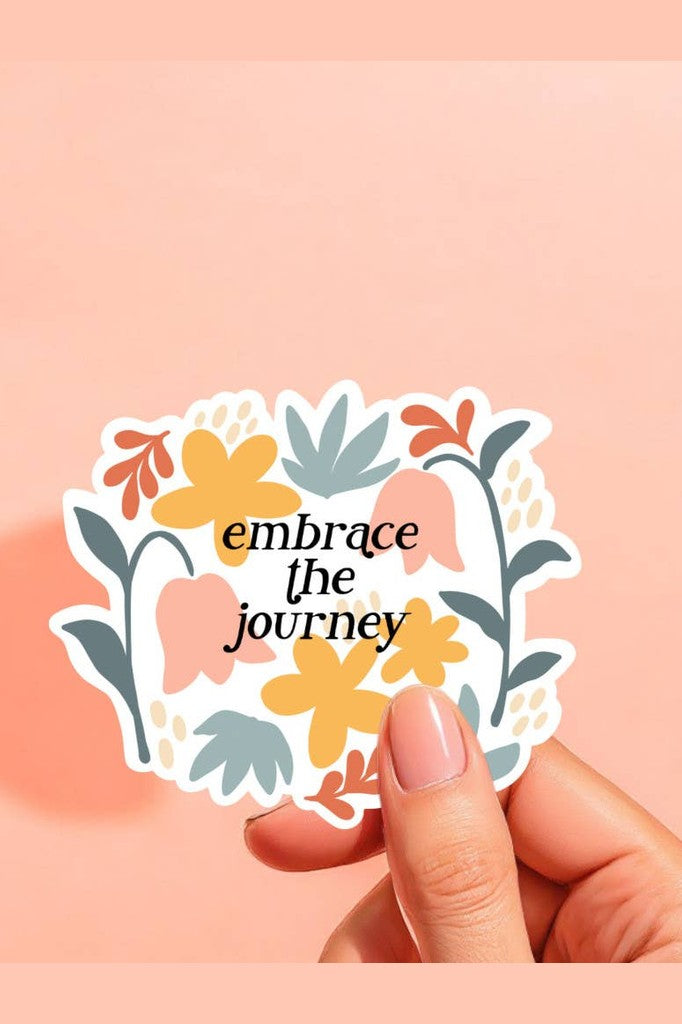 Embrace The Journey Floral Sticker