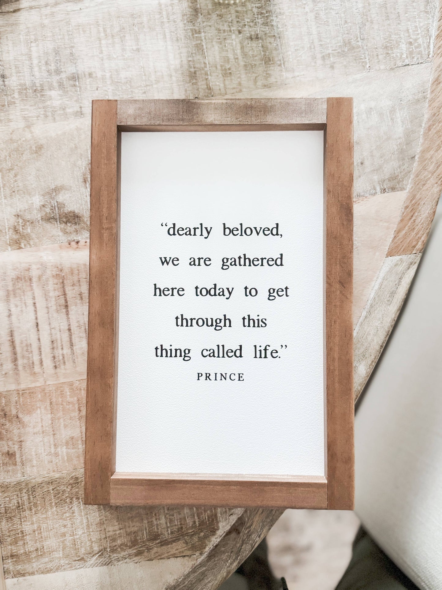 Dearly Beloved, We Are Gathered Here Today Wood Sign