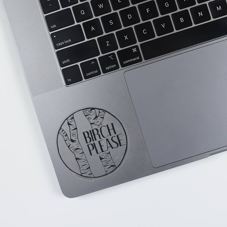 Birch Please Sticker
