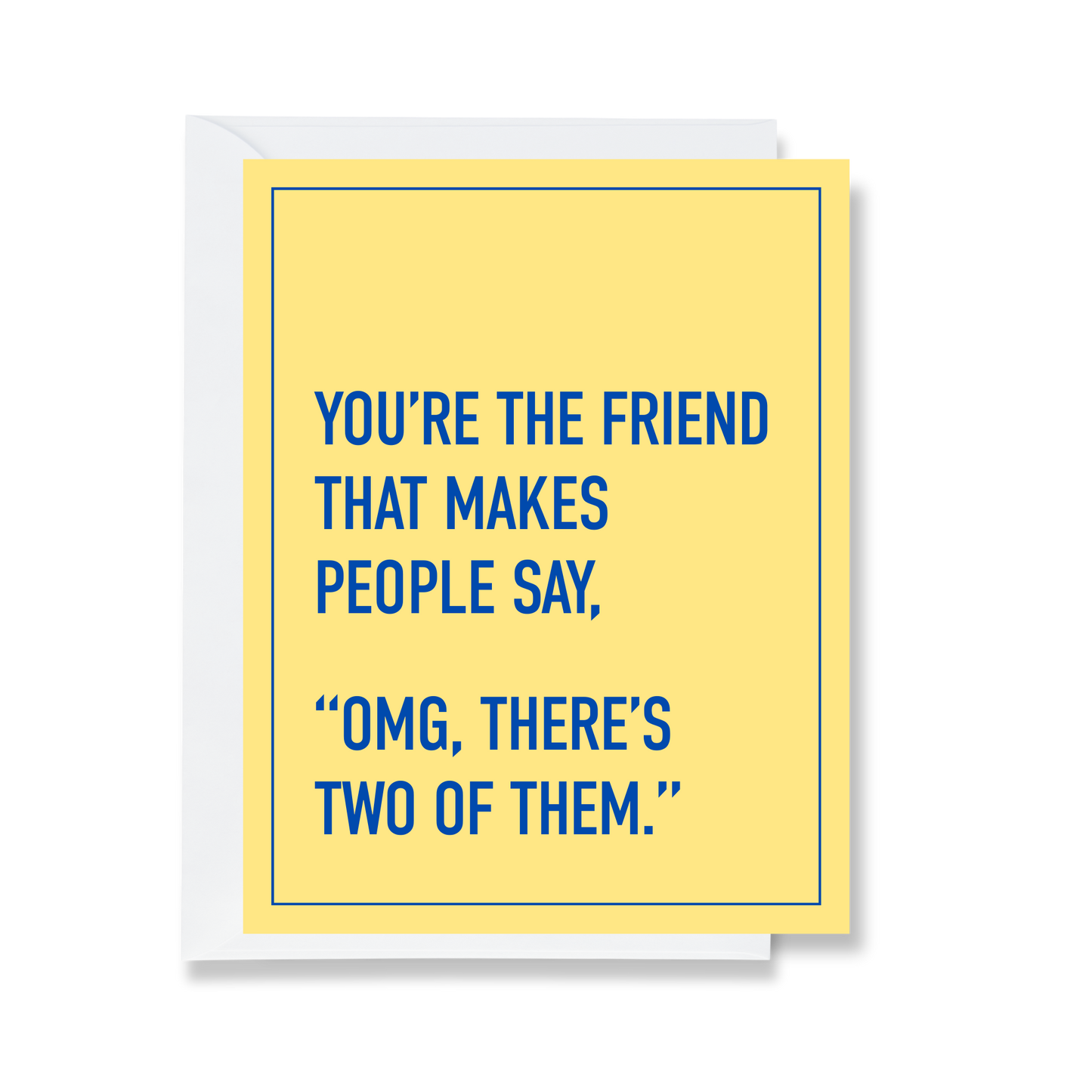 OMG There's Two of Them Greeting Card