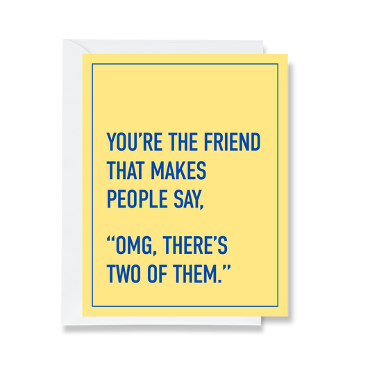 OMG There's Two of Them Greeting Card