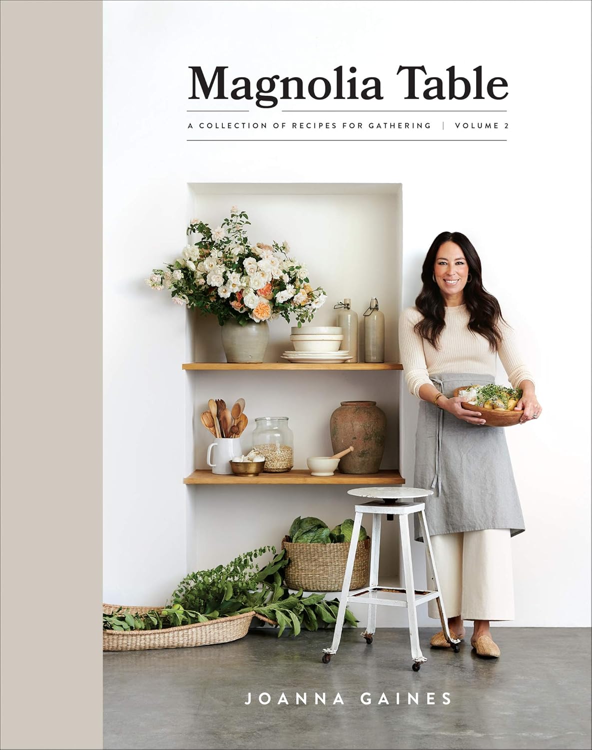 Magnolia Table Vol. 2 by Joanna Gaines