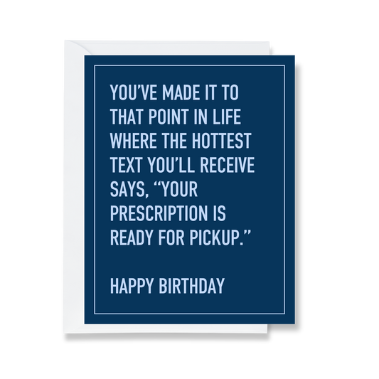 Your Prescription is Ready Greeting Card