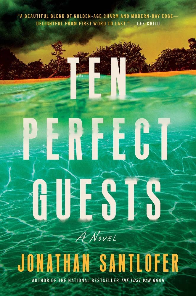 Ten Perfect Guests by Jonathan Santlofer