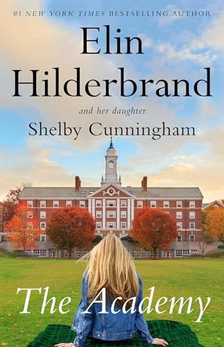 The Academy by Elin Hilderbrand