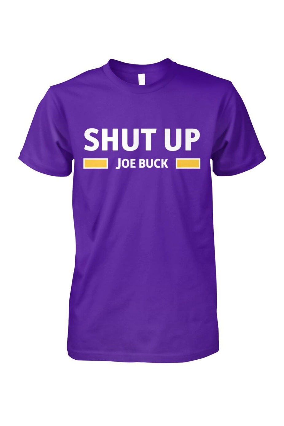 Shut Up Joe Buck Tee