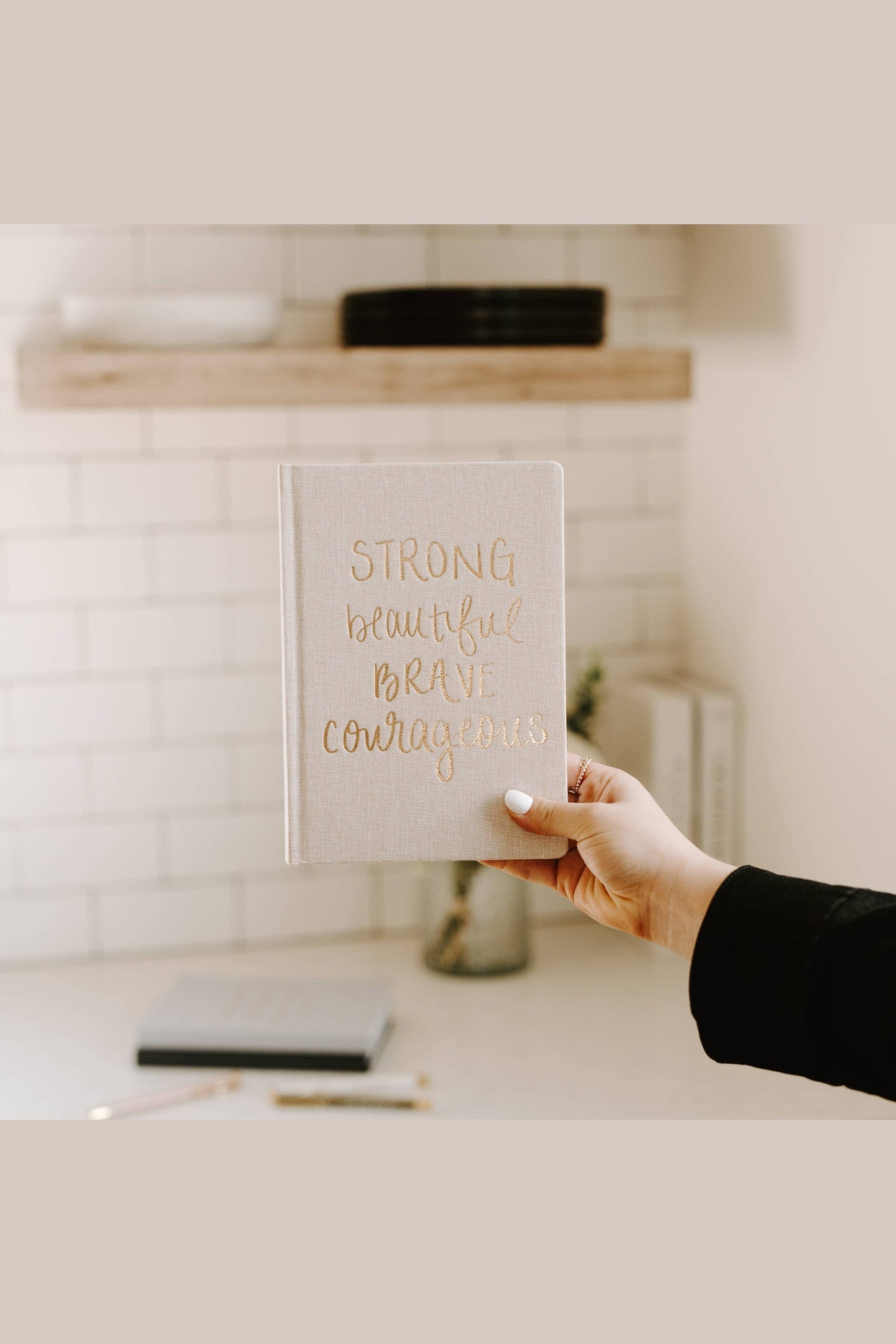 Strong Beautiful Brave Courageous Fabric Journal