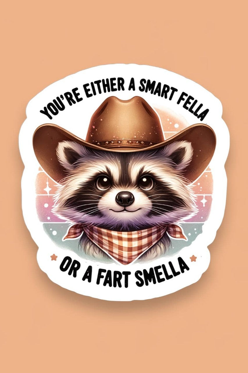 Smart Fella or Fart Smella Raccoon Sticker
