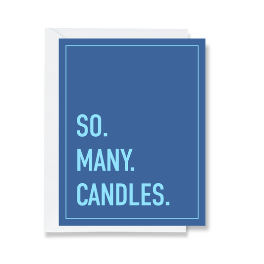 So. Many. Candles. Greeting Card