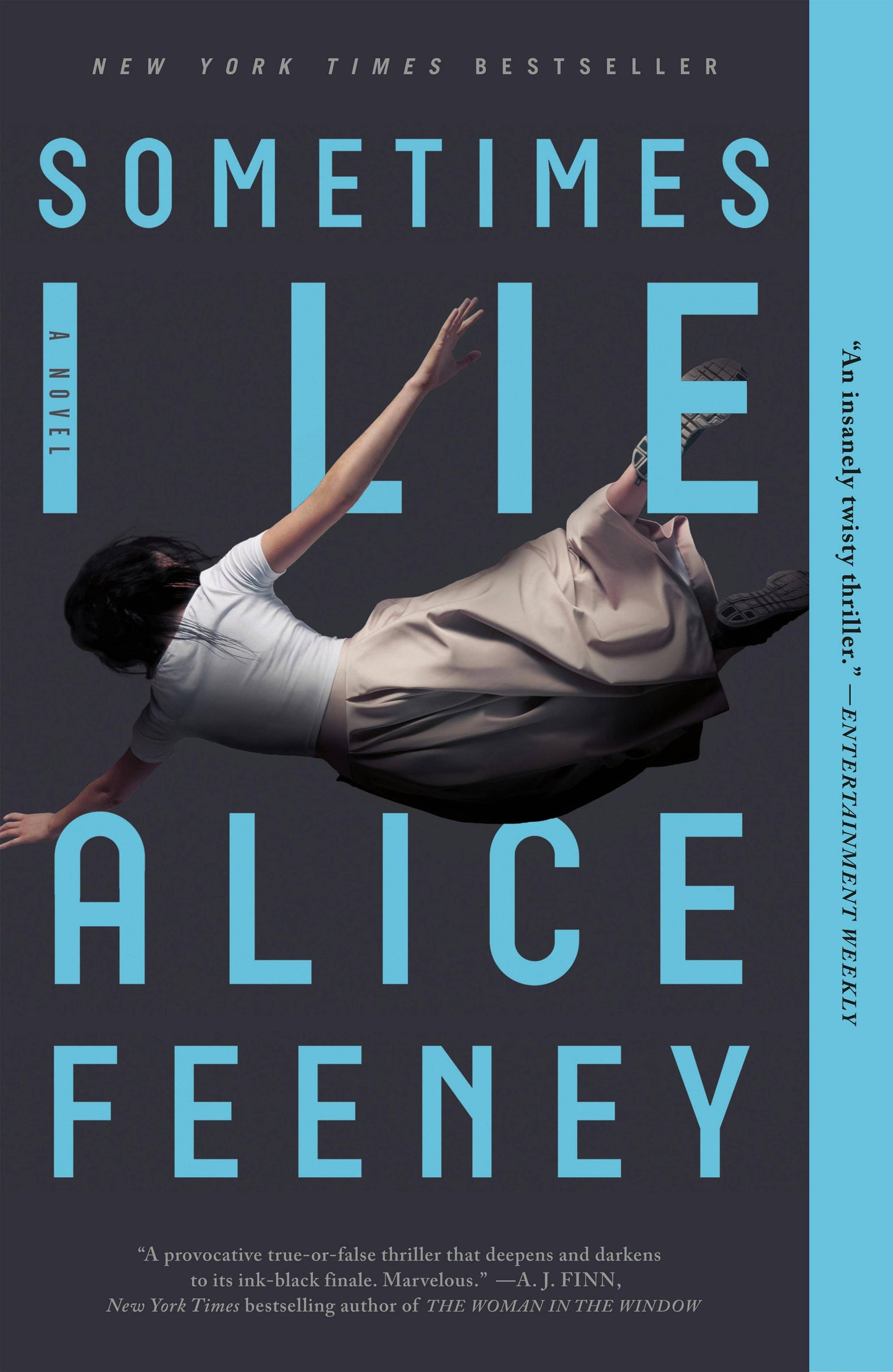 Sometimes I Lie by Alice Feeney: Paperback