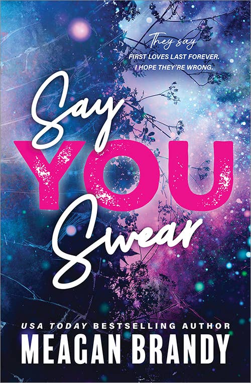Say You Swear by Meagan Brandy