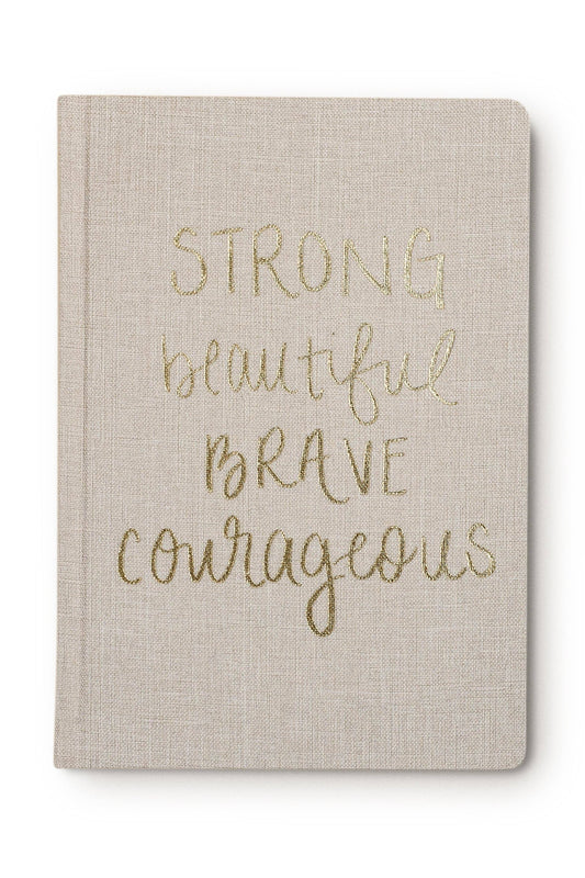 Strong Beautiful Brave Courageous Fabric Journal