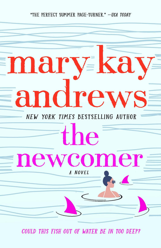 The Newcomer by Mary Kay Andrews
