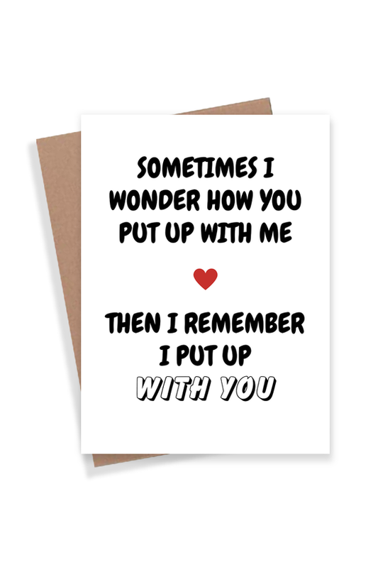 Put Up With You Card