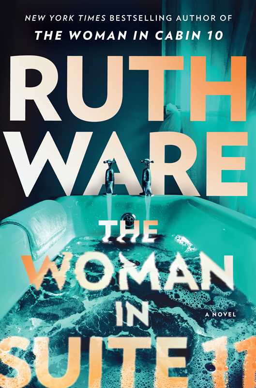 Woman in Suite 11 by Ruth Ware: Hardcover