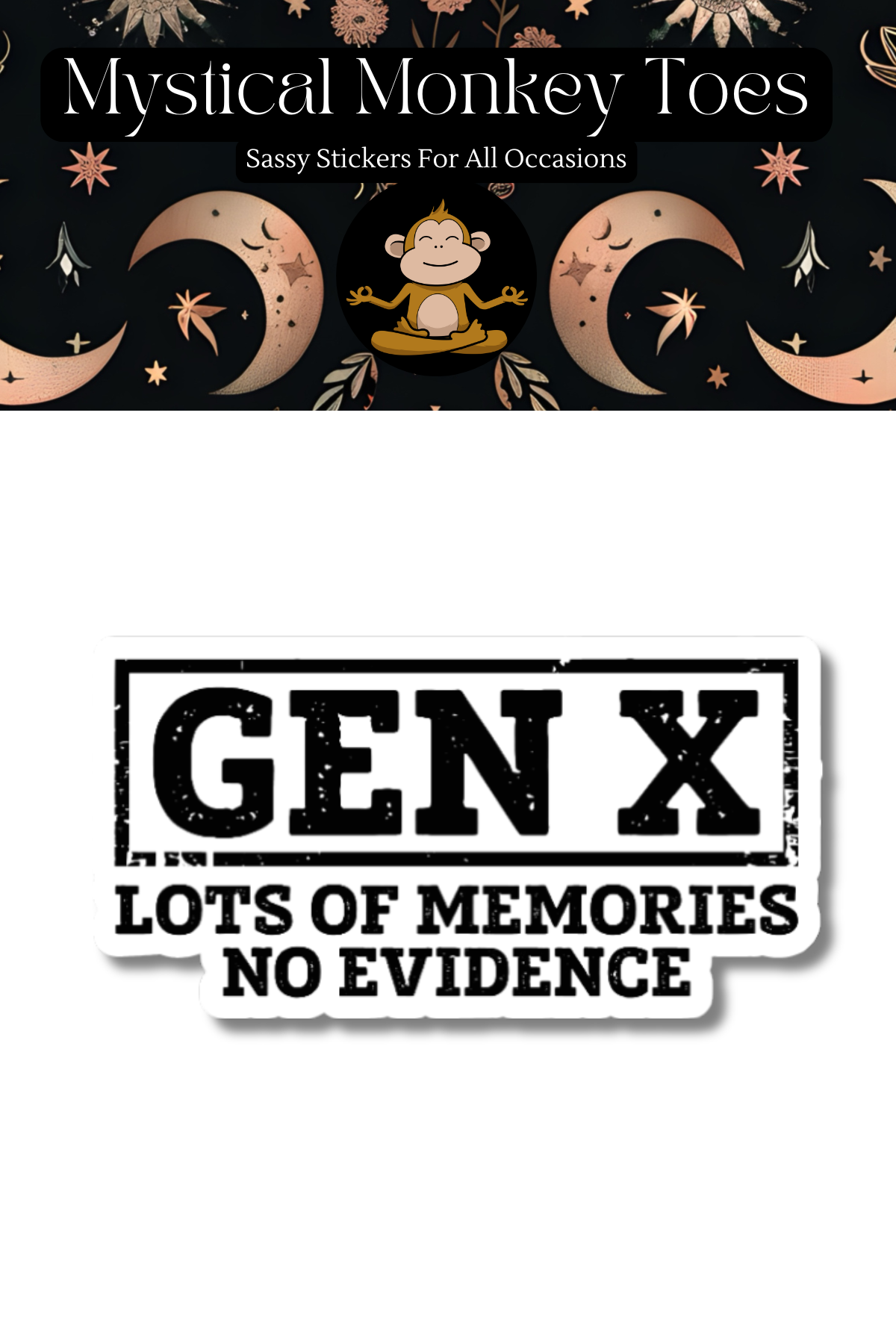 Gen X No Evidence Vinyl Sticker