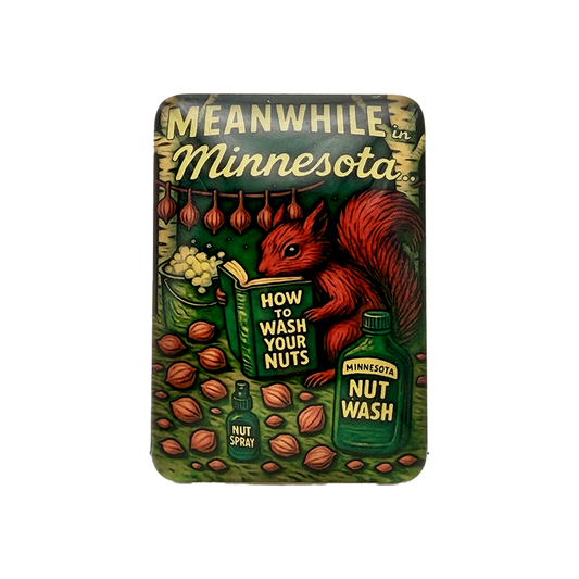 Minnesota How To Wash Your Nuts Glass Magnet