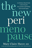 The New Perimenopause by Mary Claire Haver, MD: Hardcover