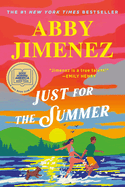 Just For The Summer by Abby Jimenez