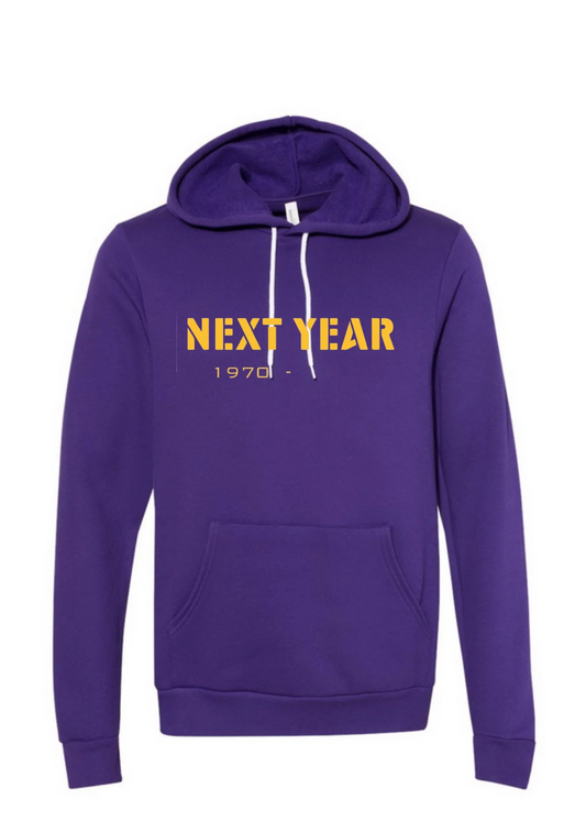 Next Year Hoodies