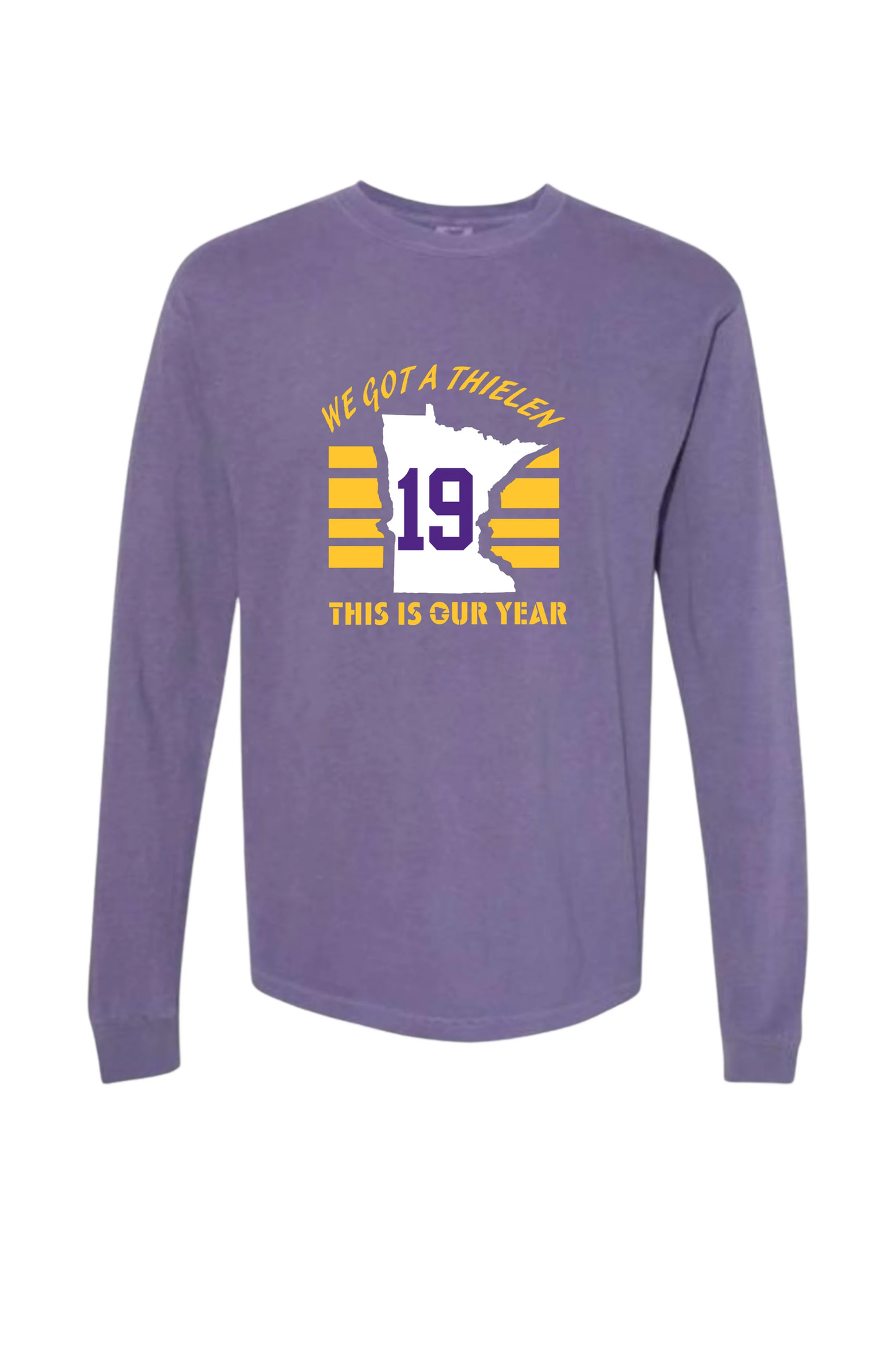 We Got A Thielen Long Sleeve Shirts