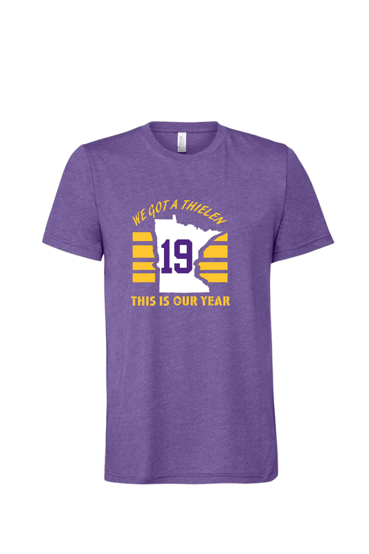 We Got A Thielen T-shirts